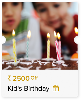 Rs. 2500 Off Kid's Birthday Party