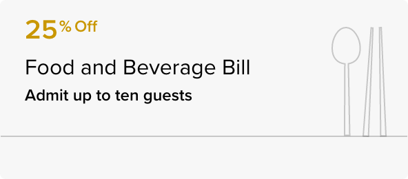 25% Off Food and Beverage Bill